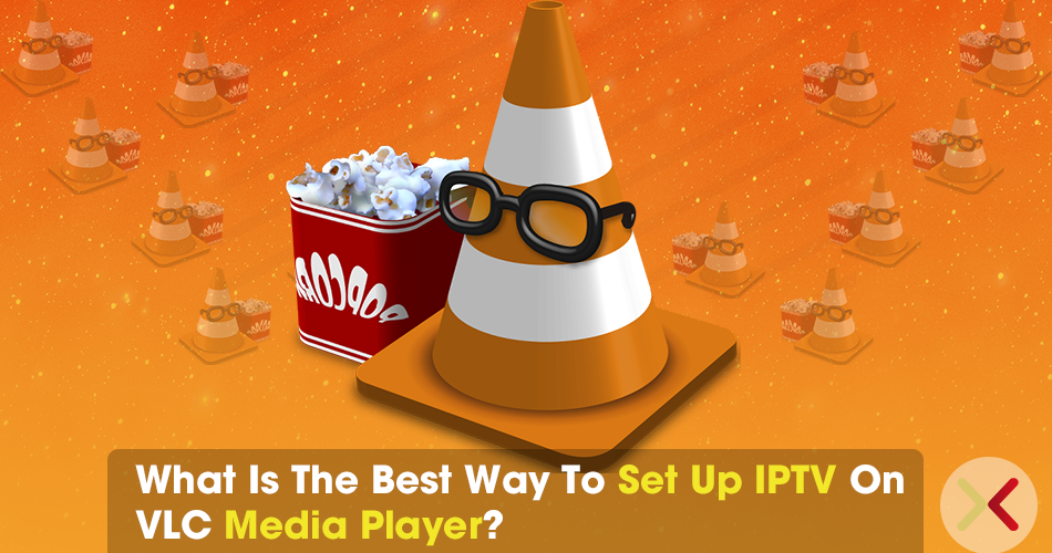 What is the best way to set up IPTV Service on VLC media player easily