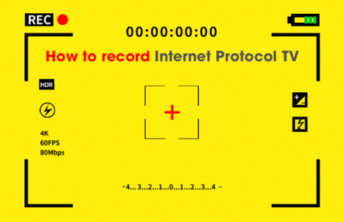 How to record Internet Protocol TV